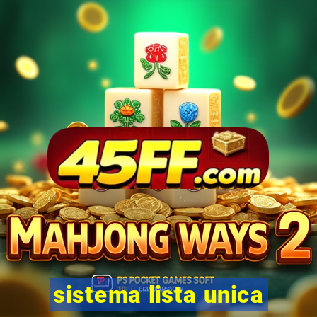 sistema lista unica